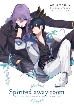 [SBCAN, Locca (Kuku, そらめ, adagio)] Spirited away room (Maou Gakuin no Futekigousha: Shijou Saikyou no Maou no Shiso, Tensei shite Shison-tachi no Gakkou e Kayou)