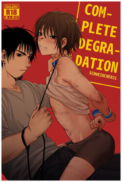 [Schweinchen31]Complete Degradation