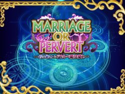 [AVANTGARDE] MARRIAGE OR PERVERT ~Tanshou Senshi to Dosukebe Mahoutsukai~ [Uncensored]
