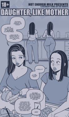 [NotEnoughMilk] Daughter, Like Mother (Ongoing)