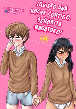 [Novannix] ¡Quiero una noche contigo, Señorita Nagatoro! [Spanish]
