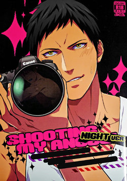 [Fuerzabruta (Zawar)] SHOOTING MY ANGEL! NIGHT ver. – College Stars