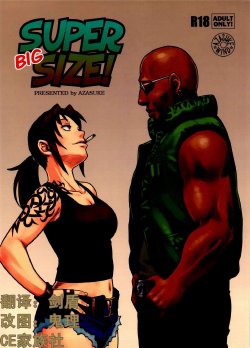 (C84) [AZASUKE WIND (AZASUKE)] SUPER BIG SIZE! (BLACK LAGOON) [Chinese] [CE家族社]