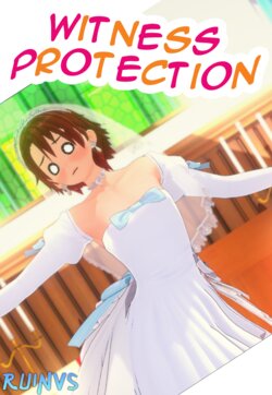 [RuinVS] - Witness Protection - [CH 1-11] *Updated*