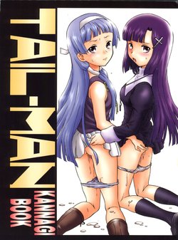 (SC42) [Rat Tail (Irie Yamazaki)] TAIL-MAN KANNAGI BOOK (Kannagi)