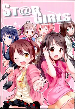 (C86) [Guraguru (Komore)] ST＠R GIRLS (The iDOLM@STER MILLION LIVE!)