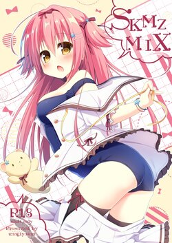 [Unagiyasan (Hanamiya Natsuka)] SKMZMIX [Digital]