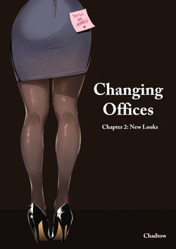 [Chadtow] Changing Offices - Chapter 2: New Looks (with Variants)