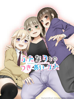 [Pushmine (Kamata)] Futanari tono tukiai kata [Español] [dickanalintruder]