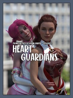 [RHComics] Robin Harper Ep. 2 – Heart Guardians (Ongoing)