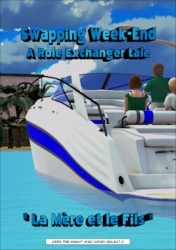 [HS2] Swapping Week-End (a Role Exchanger Tale) - Mom & Son (French)