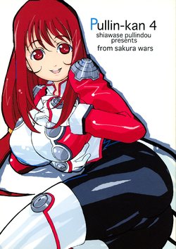 [Shiawase Pudding Dou (Arai Kei, Ninroku)] Pullin-kan Vol. 4 (Sakura Taisen 4)