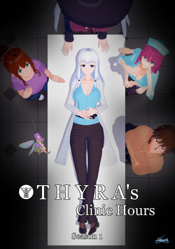 [Astraea-R] Thyra's Clinic Hours (Ongoing)