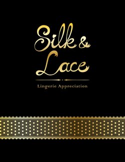 Silk & Lace