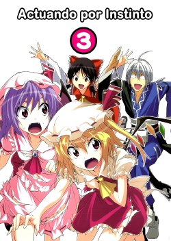 (C78) [Jishou Seijunha (Hiroyuki)] Honnou no Mama ni. 3 | Actuando por Instinto 3 (Touhou Project) [Spanish] {Paty Scans}