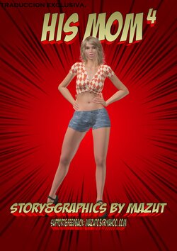 [Mazut] HIS MOM 4 [Spanish] [Mexicano Anonimo/Poringa]