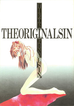 [PEPPY ANGEL (GRAN, Sakuratsuki Rin)] THE ORIGINAL SIN Episode 0:8 (Neon Genesis Evangelion)