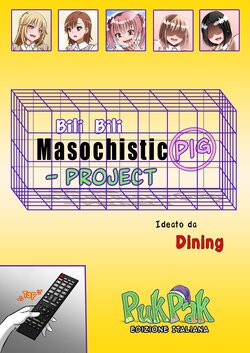 [Fanbox] [Dining] Bili Bili Masochistic Pig Project (Toaru Kagaku no Railgun) [Pukpak] [Italian] [incomplete]