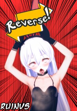 [RuinVS] - Reverse! - [CH 1-6] *Updated*