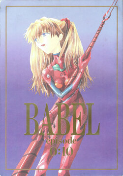 (CCOsaka25) [PEPPY ANGEL (GRAN, Sakuratsuki Rin)] BABEL Episode 0:10 (Neon Genesis Evangelion)