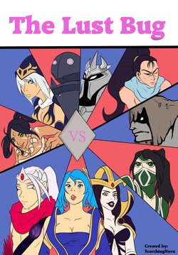 [ScorchingNova] The Lust Bug (League of Legends) [Spanish]