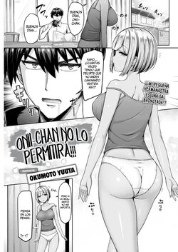 [Okumoto Yuuta] Onii-chan wa Yurusanzo!! (COMIC Kairakuten 2023-07) [Spanish] [SSR Translations] [Digital]