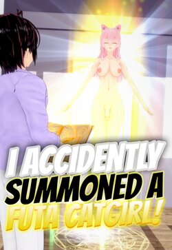 [A Rubber Ducky] I Accidentally Summoned a Futa Catgirl - Chapter 01-05 (updated)