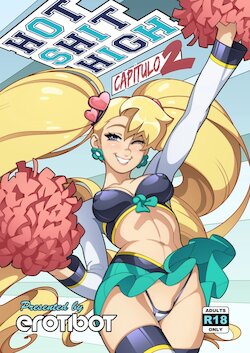 [Erotibot] Hot Shit High! Chapter 2 | Hot Shit High! Capítulo 2 [Spanish] [kalock]