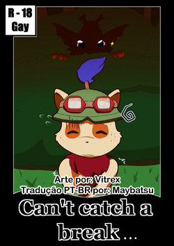 [Vitrex] Can't Catch A Break | Tradução (PT-BR)