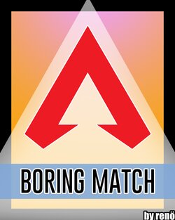 [Renö] Boring Match (Apex Legends)