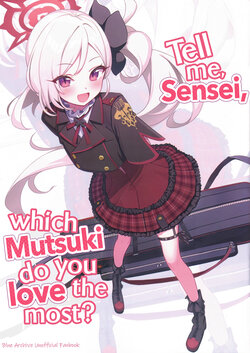 (C102) [Deadnoodles] Sensei wa Donna Mutsuki ga Suki? | Tell Me, Sensei, Which Mutsuki Do You Love the Most? (Blue Archive) [English] [Mesugaki]