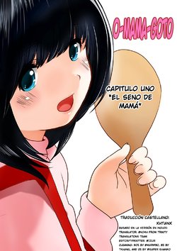 [MilkyBox (Qoopie)] Omamagoto Hasegawa-san chi no Oyakokankei Ichiwame "Haha to Oppai" [Spanish] {XhTianX}