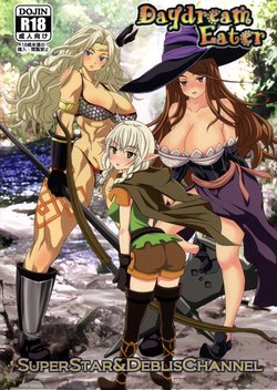 Free Hentai Doujinshi Gallery: (C85) [Devri Channel (Hoshino Ruru, Kikawa Onihise, Yamashita)] Daydream Eater (Dragon's Crown)