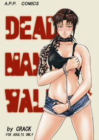 Free Hentai Doujinshi Gallery: (C74) [Atelier Pinpoint (CRACK)] DEAD MAN WALKIN' (BLACK LAGOON)