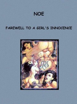Free Hentai Western Gallery: [Ignacio Noe] Farewell to a girls innocence [Eng]