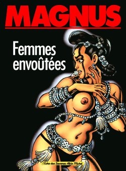 [Magnus] Le Femmine incantate | Femmes envoûtées [French]
