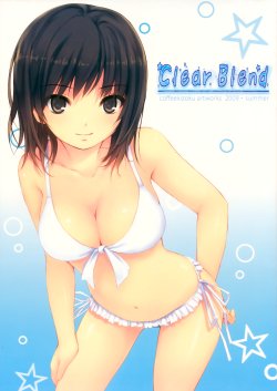 (C76) [Royal Mountain (Coffee-Kizoku)] Clear Blend (Various)