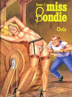 [Chris (Xavier Musquera)] Miss Bondie #1 [French]