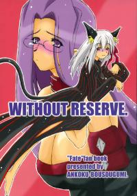 Free Hentai Doujinshi Gallery: (C70) [ankoku-bousougumi (Ainu Mania)] WITHOUT RESERVE (Fate/stay night)