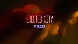 Free Hentai Misc Gallery: Smerinka - Erected City + Animations