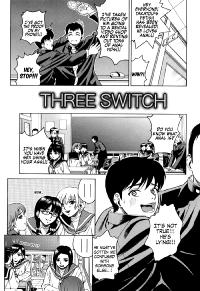 Free Hentai Manga Gallery: [Kitani Sai] Three Switch [English] [N04h] [Decensored]