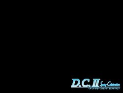 [CIRCUS] D.C. II ~ Da Capo II ~ Spring Celebration