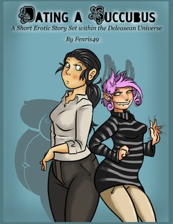 [Fenris49] Dating A Succubus