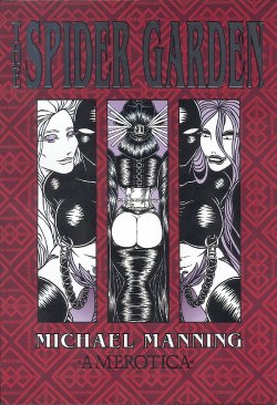 [Michael Manning] The Spider Garden