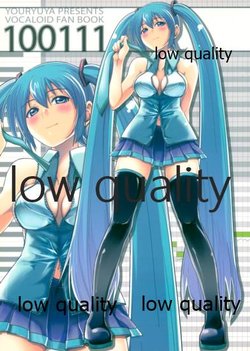 (C74) [Youryuu-ya (Yanagi Takashi)] 100111 (VOCALOID)