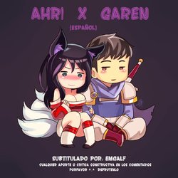 Free Hentai Doujinshi Gallery: [Sieyarelow] Ahri x Garen (League of Legends) [Spanish]