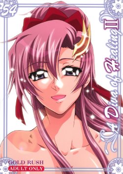 (C72) [GOLD RUSH (Suzuki Address)] A Diva of Healing II (Gundam SEED Destiny)