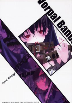 (C66) [GOTHICAL BLADE (RuRoo)] VORPAL BANDAGE