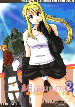 (C66) [Neo Frontier (Sessa Takuma, Shinano Yura)] BE AMBITIOUS? 2 FULLMETAL SIDE II (Full Metal Alchemist)
