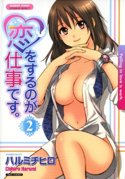 [Harumi Chihiro] Koi o Suru no Ga Shigoto Desu. - Falling In Love Is Work. 2 [Spanish] [KensoeTeam]